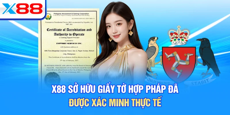 X88 sở hữu giấy tờ hợp pháp đã được xác minh thực tế